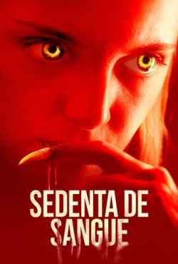 Sedenta de Sangue Torrent (2021) Legendado WEB-DL 720p | 1080p – Download