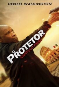 O Protetor: Capitulo Final Torrent