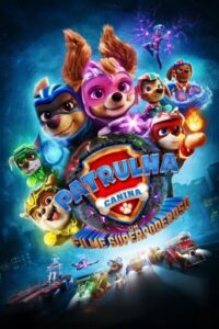 Patrulha Canina: O Filme Superpoderoso Torrent