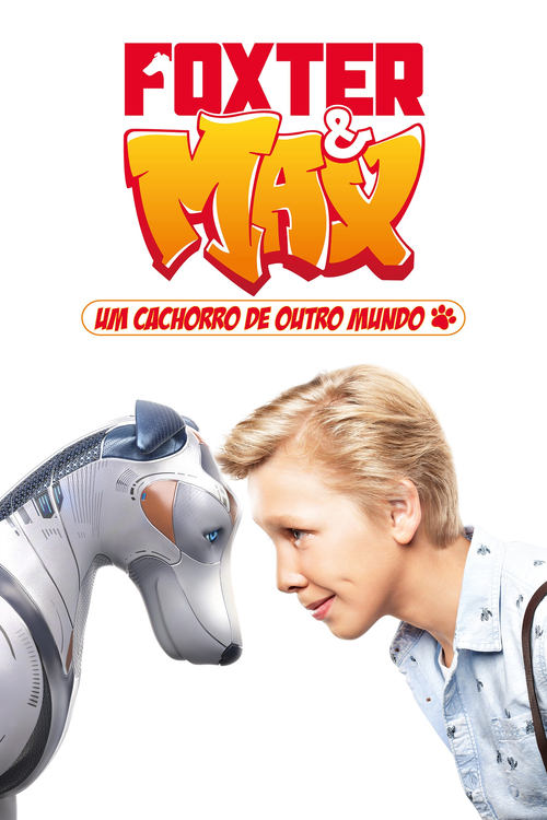 Foxter e Max: Um Cachorro de Outro Mundo Torrent (2019) Dublado | WEB-DL